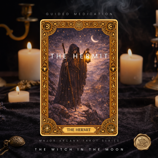 The Hermit Guided Meditation | Inner Wisdom, Stillness & Intuition Major Arcana Series 10/22