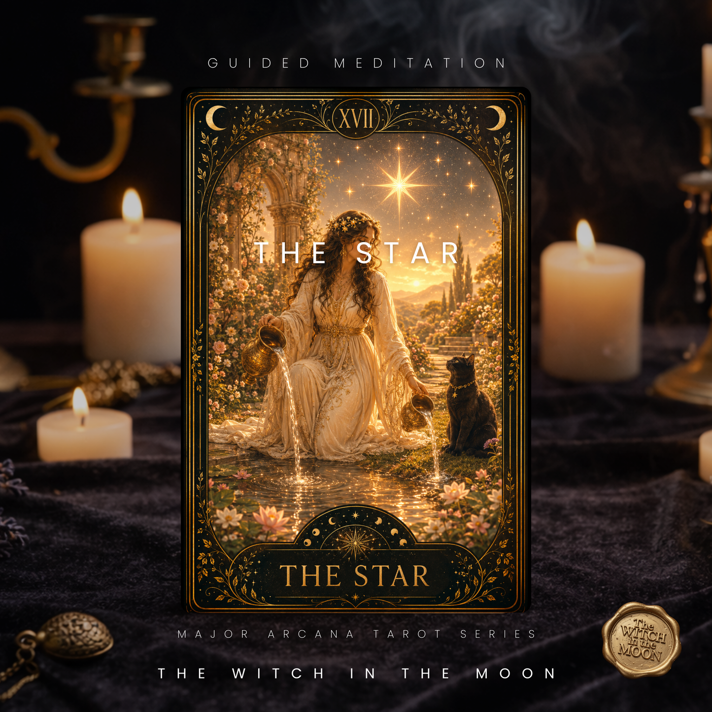 The Star Meditation & Ritual | Healing, Hope & Spiritual Renewal Major Arcana Tarot
