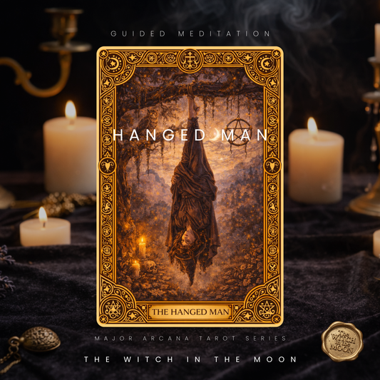 Hanged Man Meditation & Ritual | New Perspectives, Patience & Inner Peace Major Arcana Series