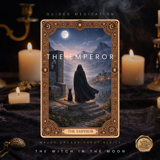 The Emperor Guided Meditation | Inner Power, Confidence & Grounding Major Arcana Series 5/22