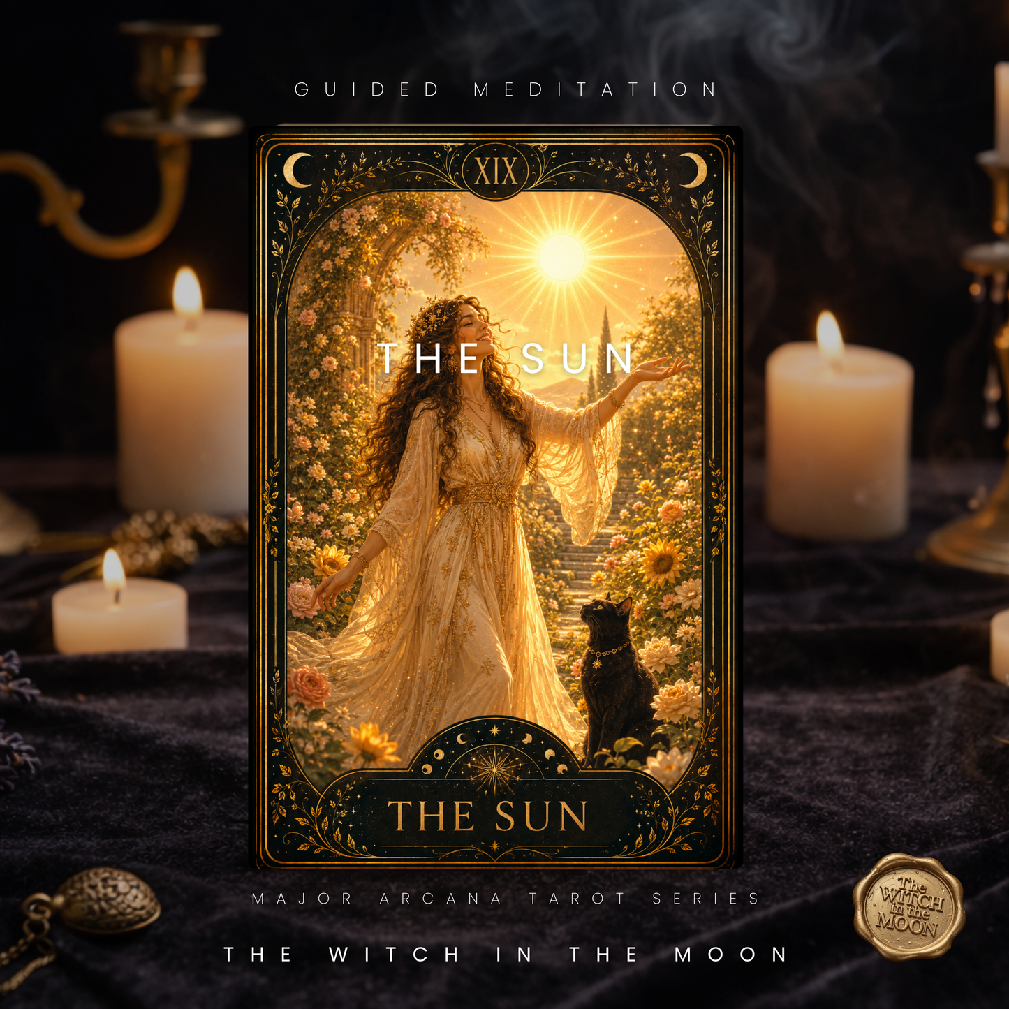 The Sun Meditation & Ritual | Invite Joy, Confidence & Positive Energy Major Arcana Tarot